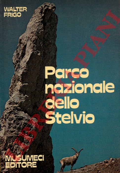 FRIGO Walter - - Parco Nazionale dello Stelvio.