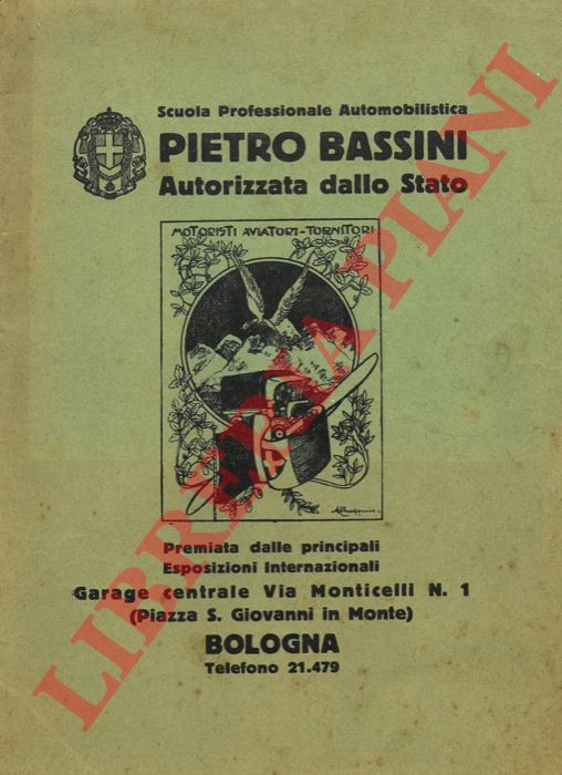 Pietro Bassini. Bologna - - Scuola Propfessionale Automobilistica. Autorizzato dallo Stato.
