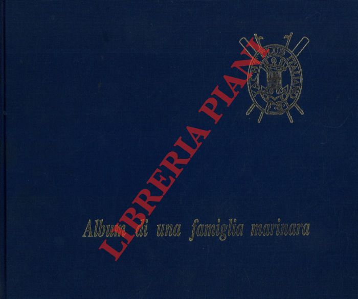 OLIVERO Giorgio - BRUZZONE Paolo Emilio - - Album di una famiglia marinara. Yacht Club Italiano.