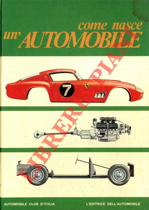 ROBERTS Peter - - Come nasce un'automobile.
