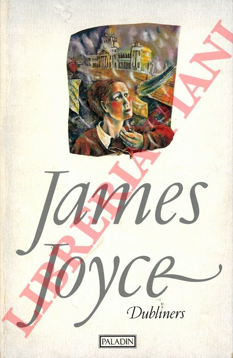 JOYCE James - - Dubliners.