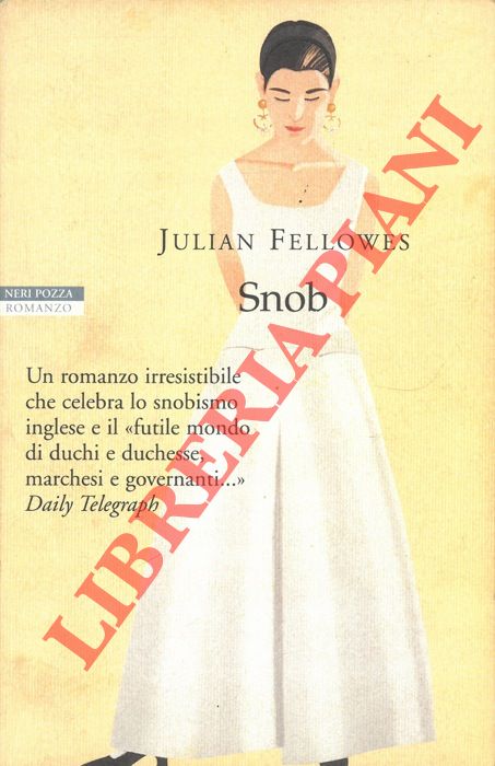 FELLOWES Julian - - Snob.