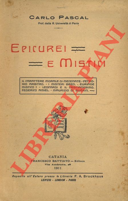 PASCAL Carlo - - Epicurei e Mistici.