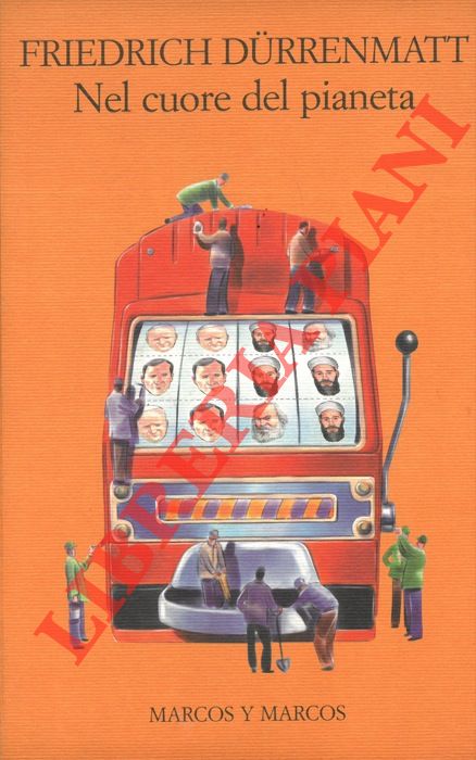DURRENMATT Friedrich - - Nel cuore del pianeta. Cristianesimo, ebraismo, islamismo e marxismo tra libert, uguaglianza e fraternit.