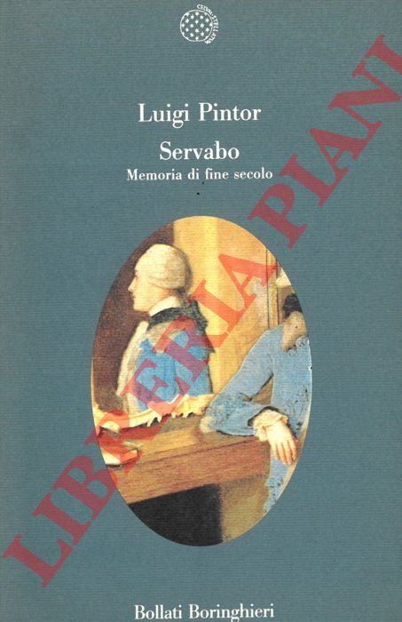 PINTOR Luigi - - Servabo. Memoria di fine secolo.