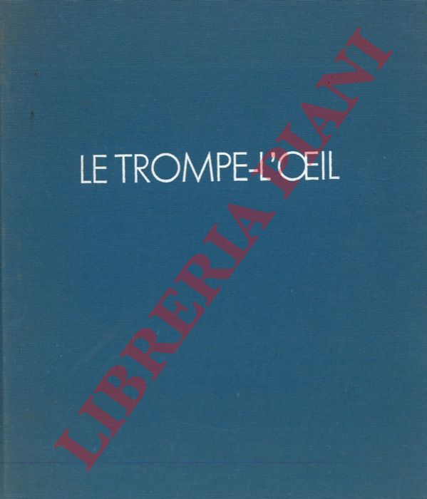 MILMAN Miriam - - Le trompe l'oeil. Les illusions de la ralit.