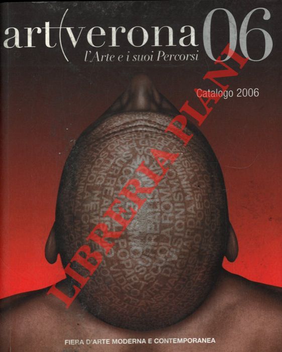 - - Art Verona. 06. L'arte e i suoi percorsi.