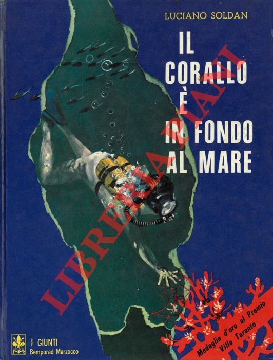 SOLDAN Luciano - - Il corallo  in fondo al mare.