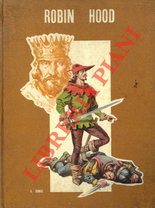 DUMAS Alexandre - - Robin Hood.