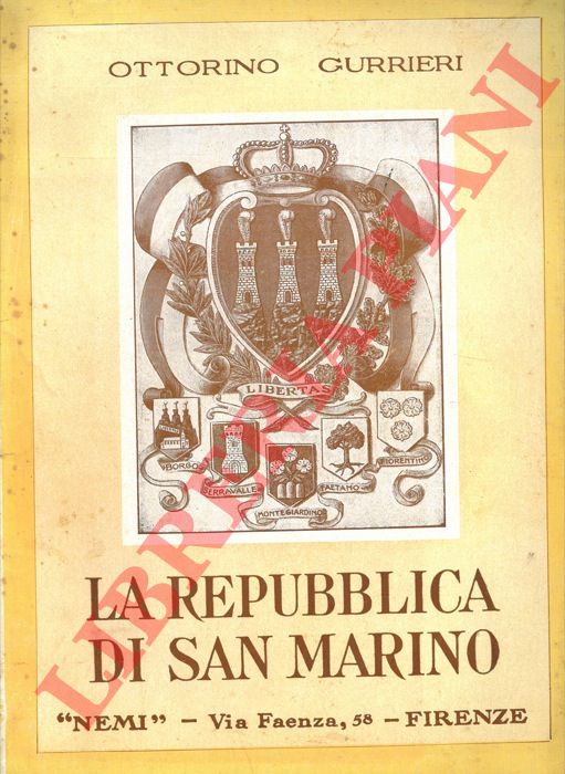 GURRIERI Ottorino - - La Repubblica di San Marino.