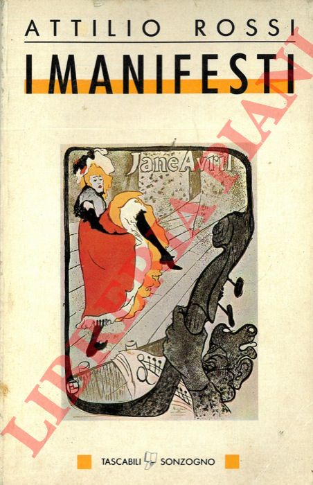 ROSSI Attilio - - I manifesti.