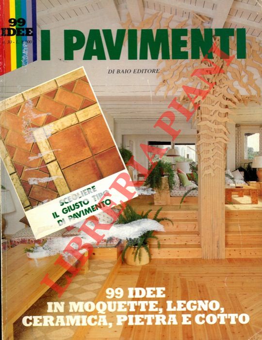 - - I pavimenti.