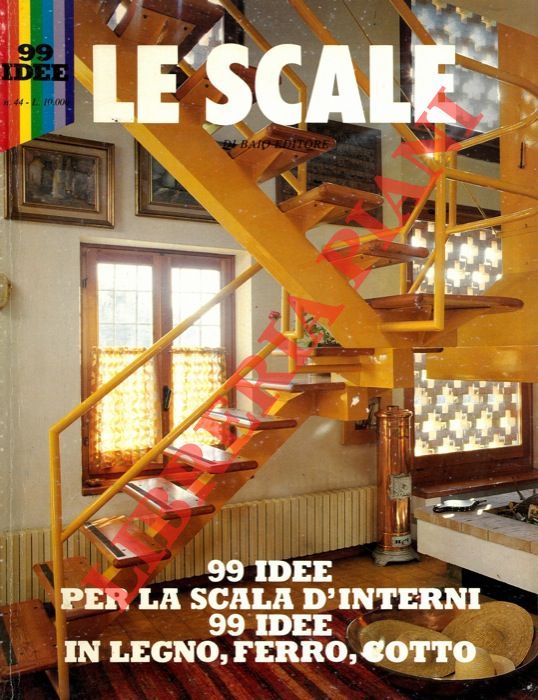 - - Le scale.