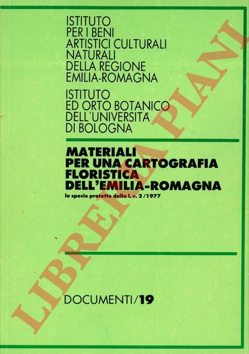 (ALESSANDRINI Alessandro - FERRARI Carlo) - - Materiali per una cartografia floristica dell'Emilia Romagna.