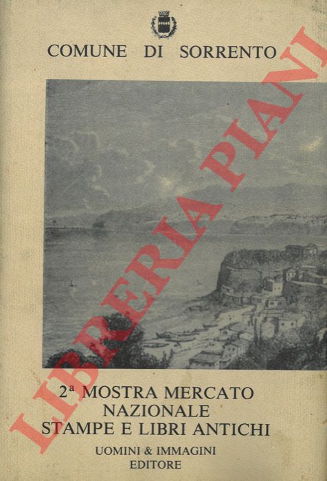 - - 2a e 3a Mostra Mercato Nazionale Stampe e Libri Antichi.