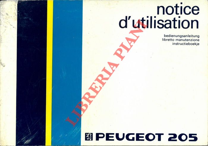 - - Peugeot 205. Notice d'utilisation.