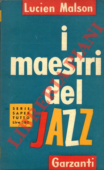 MALSON Lucien - - I maestri del jazz.
