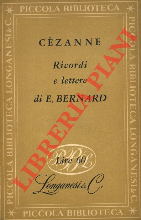BERNARD Emile - - Czanne. Ricordi e lettere.