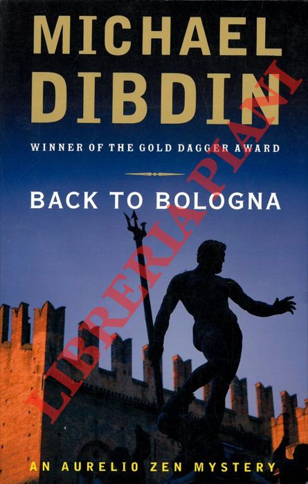 DIBDIN Michael - - Back to Bologna.