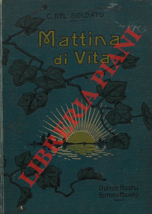 DEL SOLDATO Camilla - - Mattina di vita.
