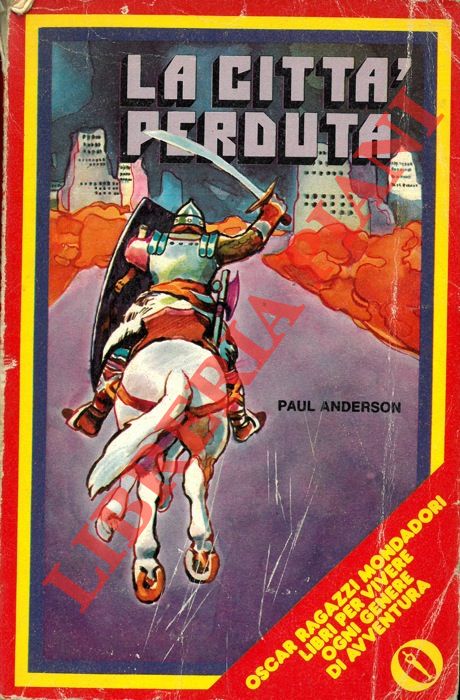 ANDERSON Paul - - La citt perduta.