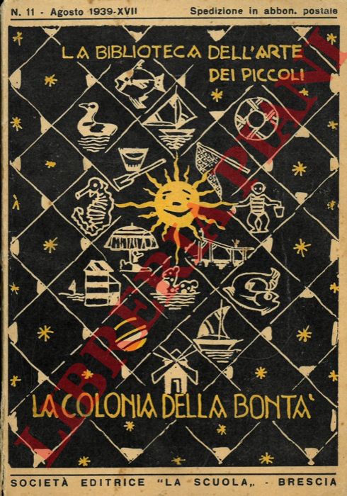 BETTINI - UGOLINI - - La colonia della bont e altri racconti.