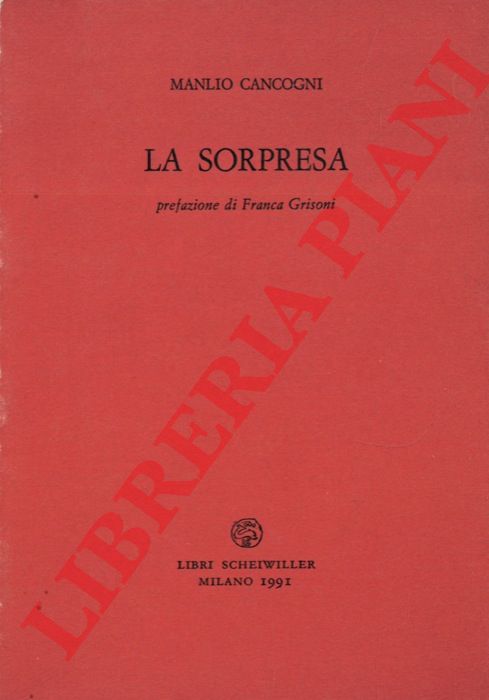 CANCOGNI Manlio - - La sorpresa.