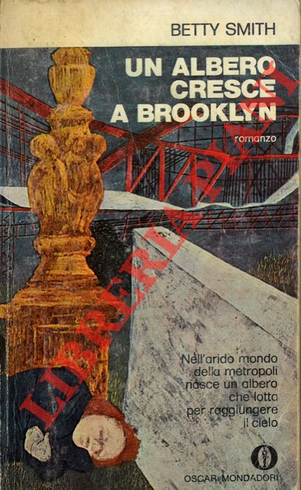 SMITH Betty - - Un albero cresce a Brooklyn.