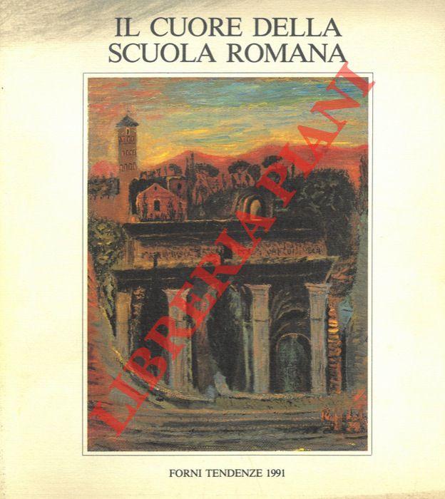 D'AMICO Fabrizio - - Il cuore della scuola romana.