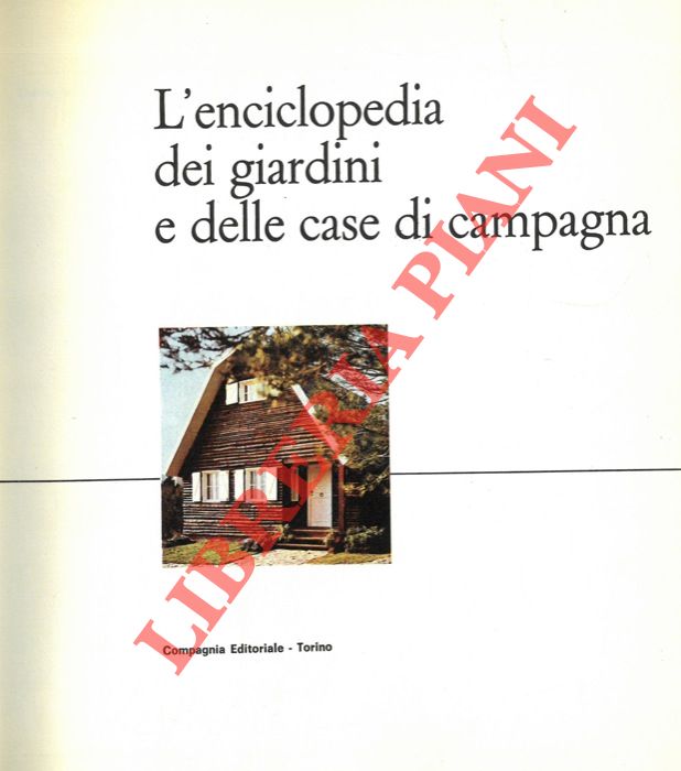 AA.VV. - - L'enciclopedia del giardinaggio e delle case di campagna.