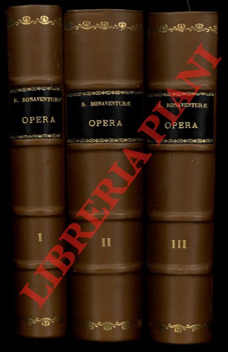 BONAVENTURAE S. - - Opera theologica selecta. Iussu et auctoritate P. Leonardi M. Bello. Tomus I: Liber I. Sententiarum. Tomus II: Liber II. Sententiarum. Tomus III: Liber III. Sententiarum.