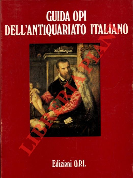 - - Guida OPI dell'Antiquariato italiano 1978/79.