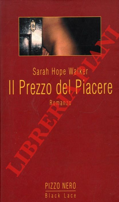 HOPE WALKER Sarah - - Il prezzo del piacere.