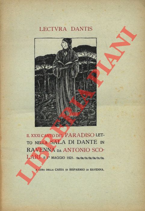 - - Lectura Dantis. Il XXXI canto del Paradiso letto da Antonio Scolari nella sala di Dante in Ravenna.