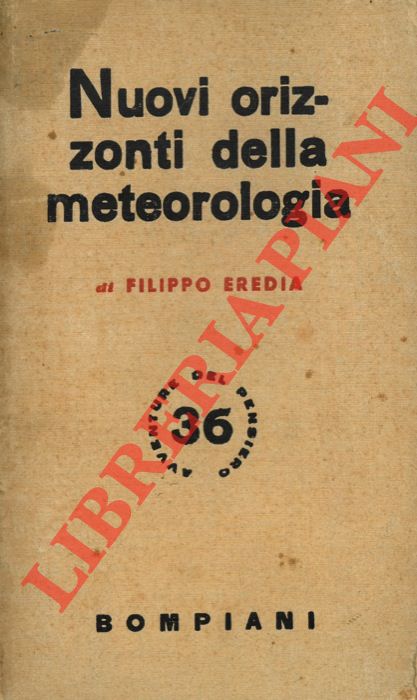 EREDIA Filippo - - Nuovi orizzonti della metereologia.