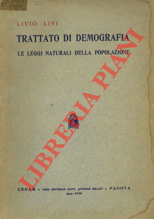 LIVI Livio - - Trattato di demografia. Le leggi naturali della popolazione.