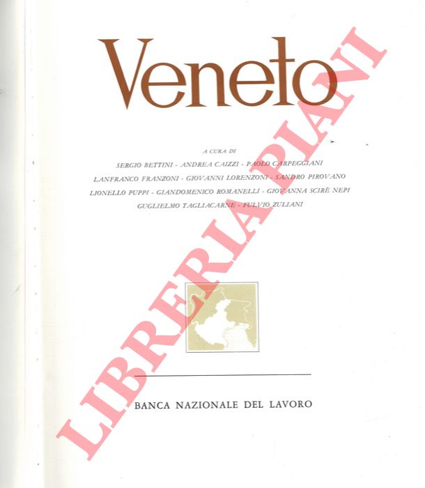 BETTINI Sergio et aa. - - Veneto.