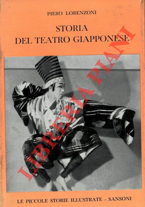 LORENZONI Pietro - - Storia del teatro giapponese.