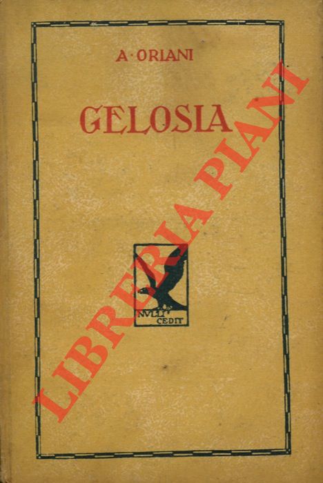 ORIANI Alfredo - - Gelosia.