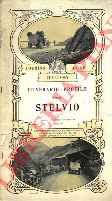 Touring Club Italiano - - Itinerario-profilo dello Stelvio.