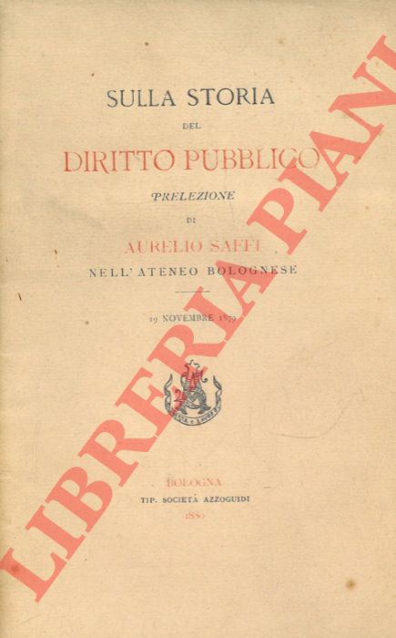 SAFFI Aurelio - - Sulla storia del diritto pubblico.