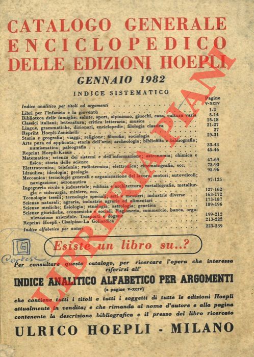 - - Catalogo generale enciclopedico delle edizioni Hoepli. Gennaio 1982.