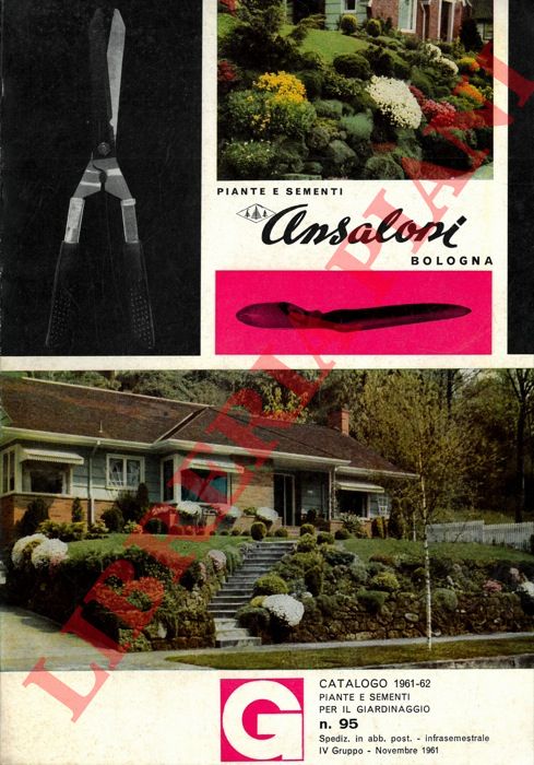 Ansaloni - - Piante e sementi per tutte le colture. Catalogo 1961-62. N 95.