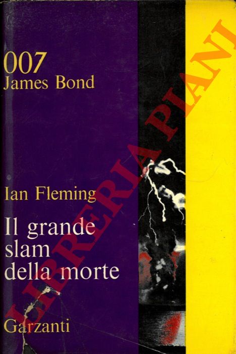 FLEMING Ian - - Il grande slam della morte.