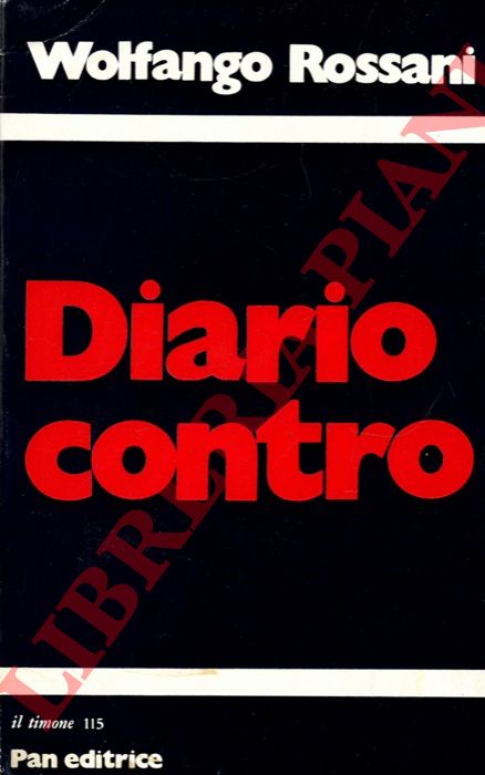 ROSSANI Wolfango - - Diario contro.