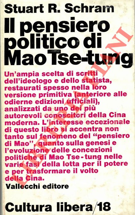 SCHRAM Stuart R. - - Il pensiero politico di Mao Tse-tung.