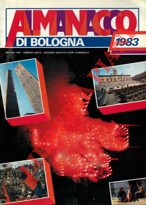 - - Almanacco di Bologna. Numero unico. 1983.
