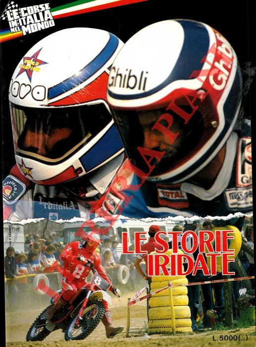 - - Le corse in Italia e nel mondo. Le storie iridate.