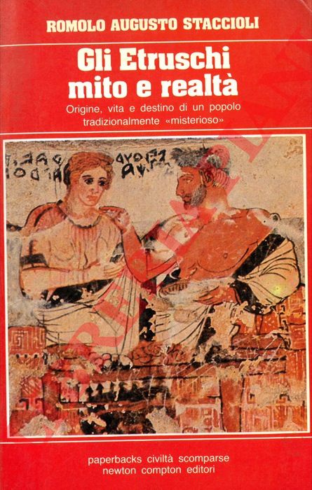 STACCIOLI Romolo A. - - Gli etruschi mito e realt.