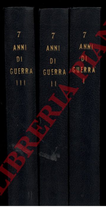 CAPORILLI Pietro - NOVARO Enrico - DRAGO Silvio - - 7 anni di guerra. Fotostoria del secondo conflitto mondiale visto dalle due parti in lotta. 3a edizione.